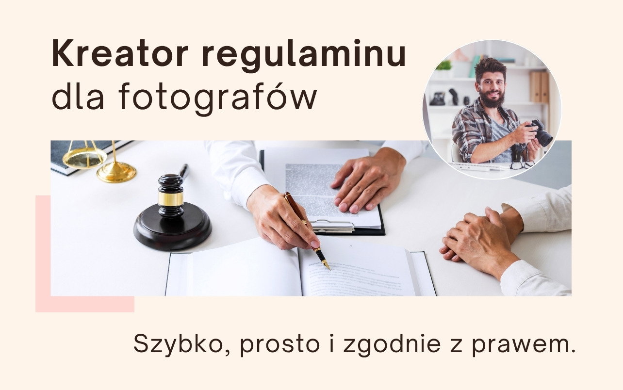 Kreator regulaminu dla fotografów — szybko, prosto i zgodnie z prawem